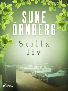 Stilla liv (e-bok) av Sune Örnberg