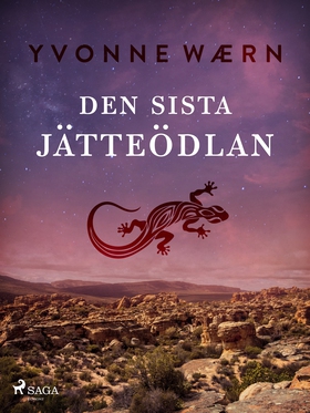 Den sista jätteödlan (e-bok) av Yvonne Wærn