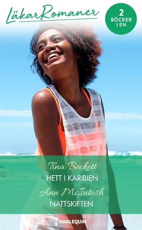 Hett i Karibien / Nattskiften (e-bok) av Tina B