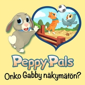 Peppy Pals: Onko Gabby näkymätön?