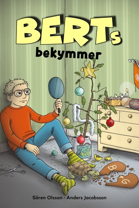 Berts bekymmer (e-bok) av Sören Olsson, Anders 