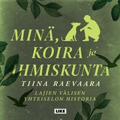 Minä, koira ja ihmiskunta