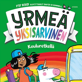 Yrmeä yksisarvinen kouluretkellä (ljudbok) av P