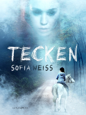 Tecken (e-bok) av Sofia Weiss