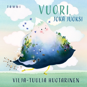 Vuori, joka juoksi (ljudbok) av Vilja-Tuulia Hu