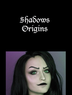 Shadows: Origins (e-bok) av Adam Ivehag