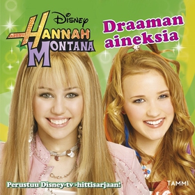 Hannah Montana. Draaman aineksia (ljudbok) av D