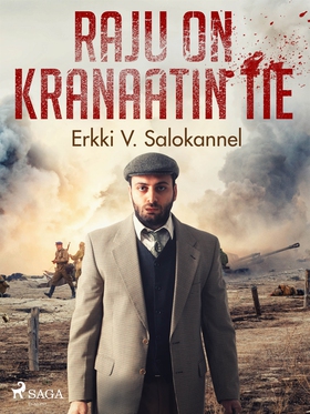 Raju on kranaatin tie (e-bok) av Erkki V. Salok