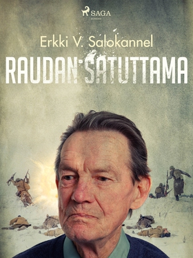 Raudan satuttama (e-bok) av Erkki V. Salokannel