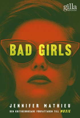 Bad girls (e-bok) av Carina Jansson, Jennifer M