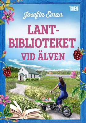 Lantbiblioteket vid älven (e-bok) av Josefin Em