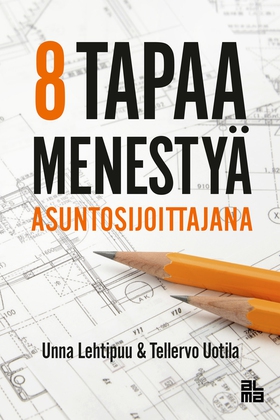 8 tapaa menestyä asuntosijoittajana (e-bok) av 