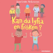 Kan du lyfta en fröken?