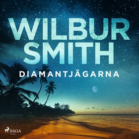 Diamantjägarna (ljudbok) av Wilbur Smith