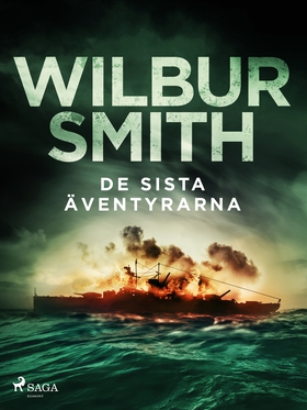 De sista äventyrarna (e-bok) av Wilbur Smith