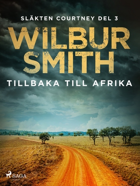 Tillbaka till Afrika (e-bok) av Wilbur Smith