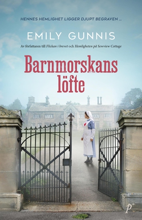 Barnmorskans löfte (e-bok) av Emily Gunnis