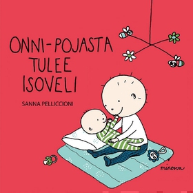 Onni-pojasta tulee isoveli (ljudbok) av Sanna P