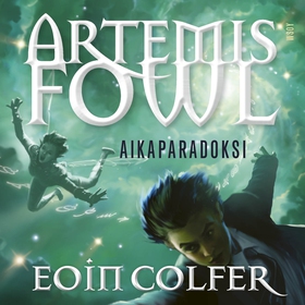 Artemis Fowl: Aikaparadoksi (ljudbok) av Eoin C