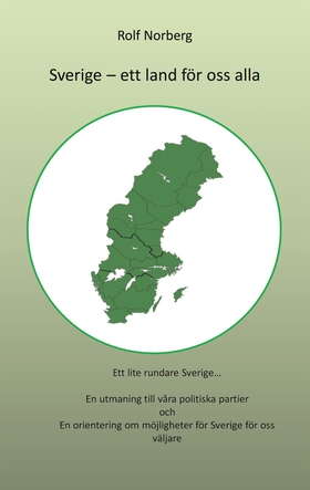 Sverige - ett land för oss alla (e-bok) av Rolf