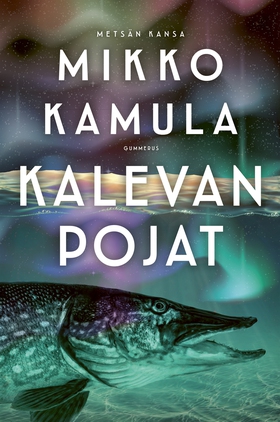Kalevan pojat (e-bok) av Mikko Kamula