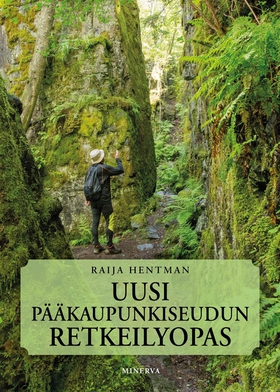 Uusi pääkaupunkiseudun retkeilyopas (e-bok) av 