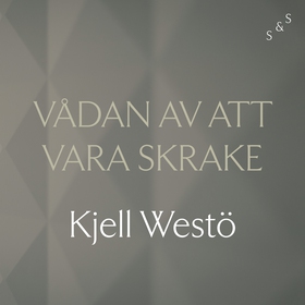 Vådan av att vara Skrake (ljudbok) av Kjell Wes