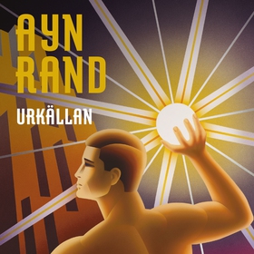 Urkällan (ljudbok) av Ayn Rand