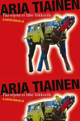 Tää Tojota ei lähe liikkeelle (e-bok) av Arja T