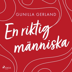 En riktig människa (ljudbok) av Gunilla Gerland