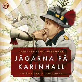 Jägarna på Karinhall (ljudbok) av Carl-Henning 