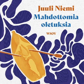 Mahdottomia oletuksia (ljudbok) av Juuli Niemi