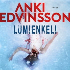 Lumienkeli (ljudbok) av Anki Edvinsson