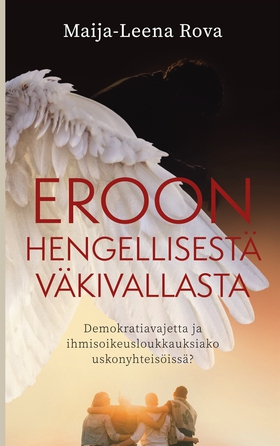 Eroon hengellisestä väkivallasta: Demokratiavaj