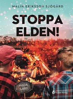 Stoppa elden! (ljudbok) av Malin Eriksson Sjögä
