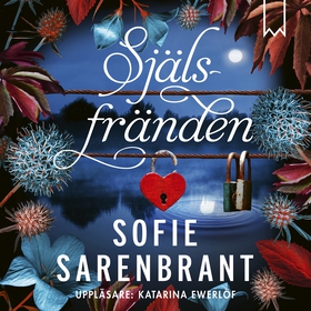 Själsfränden (ljudbok) av Sofie Sarenbrant
