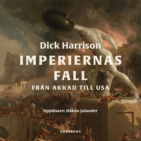 Imperiernas fall (ljudbok) av Dick Harrison