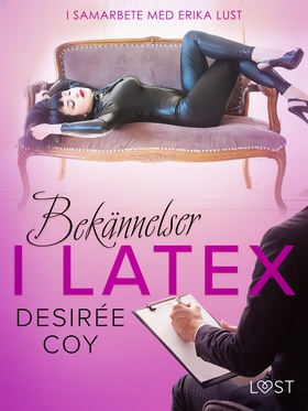 Bekännelser i Latex - erotisk novell (e-bok) av