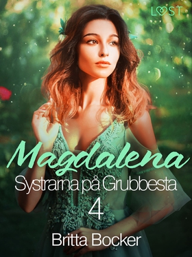 Systrarna på Grubbesta 4: Magdalena - historisk