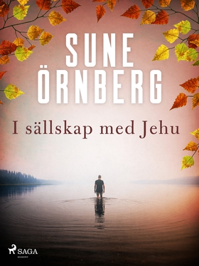 I sällskap med Jehu (e-bok) av Sune Örnberg