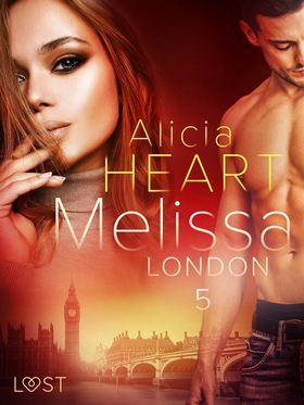 Melissa 5: London - erotisk novell (e-bok) av A