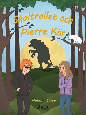 Skoltrollet och Pierre Kär (e-bok) av Helena Un