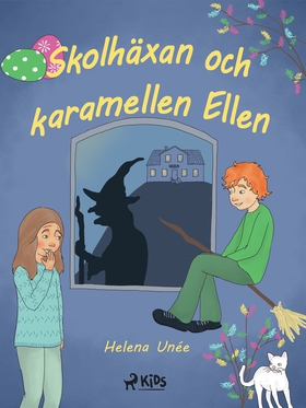 Skolhäxan och karamellen Ellen (e-bok) av Helen
