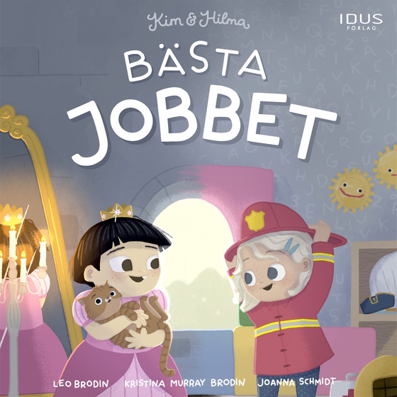 Kim & Hilma : Bästa jobbet