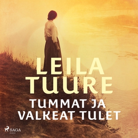 Tummat ja valkeat tulet (ljudbok) av Leila Tuur