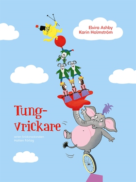 Tungvrickare EPUB (e-bok) av Elvira Ashby