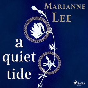 A Quiet Tide (ljudbok) av Marianne Lee