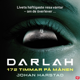 Darlah – 172 timmar på månen (ljudbok) av Johan