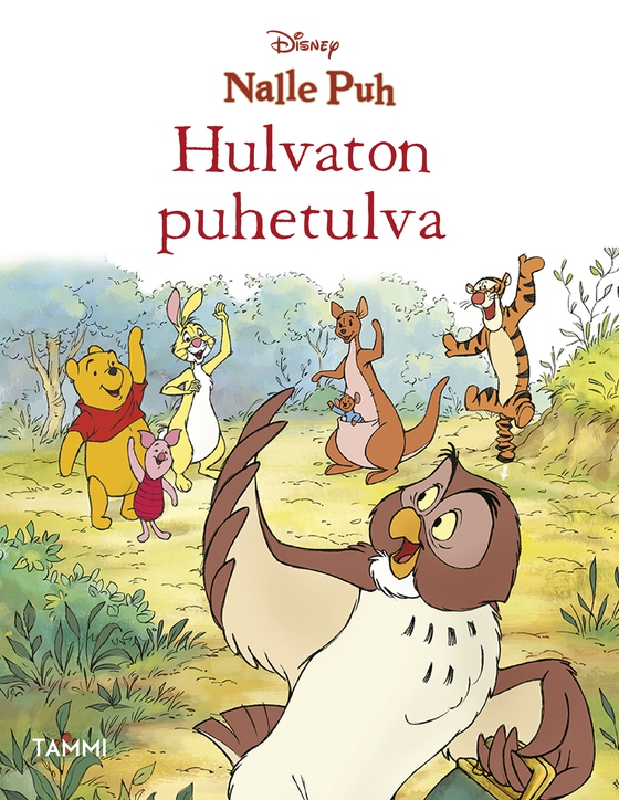 Nalle Puh. Hulvaton puhetulva