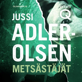 Metsästäjät (ljudbok) av Jussi Adler-Olsen